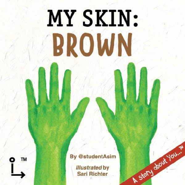 My Skin: Brown Official Cover by @studentAsim